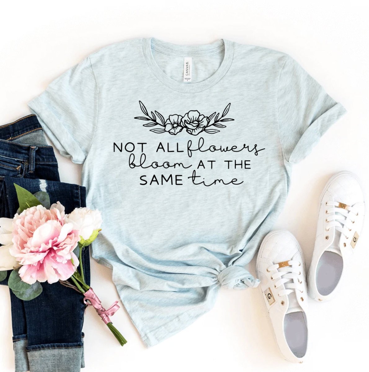Not All Flowers Bloom At The Same Time T-shirt - 40daY40nighT